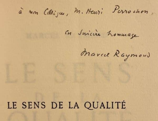 RAYMOND (Marcel) Le sens de la qualité. Propos sur la culture et la situation de l'Homme. Neuchâtel, Baconnière, 1948. – Image 2