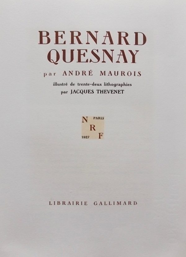 MAUROIS (André) Bernard Quesnay. Paris, Gallimard, 1927. – Image 2