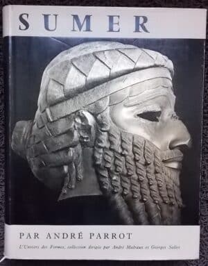 PARROT (André) Sumer. Paris, Gallimard (coll. "L'Univers des Formes"), 1961.