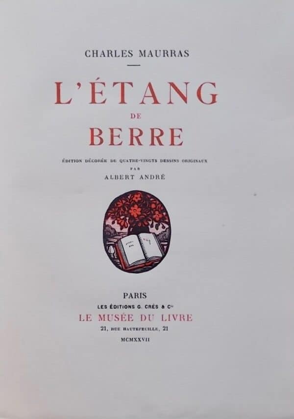 MAURRAS (Charles) L'étang de Berre. Paris, G. Crès (coll. Le Musée du Livre), 1926. – Image 2