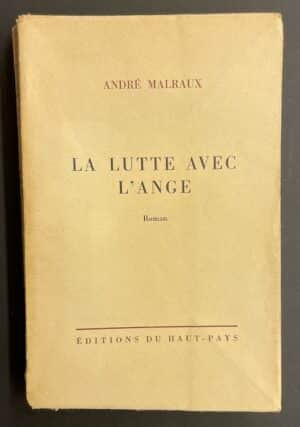 MALRAUX (André) La lutte avec l'ange. Sans lieu (Yverdon), Editions du Haut-Pays, 1943.