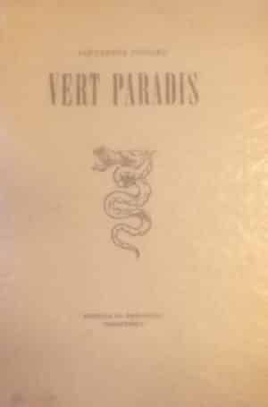 VOISARD (Alexandre) Vert paradis, suivi de Préface aux testaments de l'ermite. Porrentruy, Editions du Provincial, 1955.