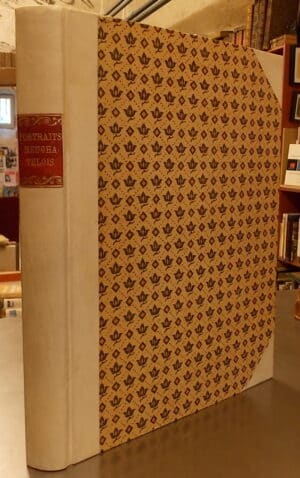 GODET (Philippe) & BOY DE LA TOUR (Maurice) Portraits neuchâtelois, choisis par Maurice Boy de la Tour et Paul de Pury; Notices de Philippe Godet. Bâle, Frobenius, 1920.