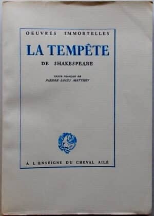 [MATTHEY (Pierre-Louis)] - SHAKESPEARE La tempête. Genève, Le Cheval Ailé - Constant Bourquin, 1944.