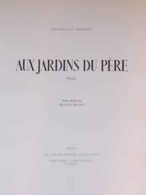 MATTHEY (Pierre-Louis) Aux jardins du Père. Elégie. Genève, Pierre Cailler (coll. Les Amis des Graveurs et des Poètes), 1949.