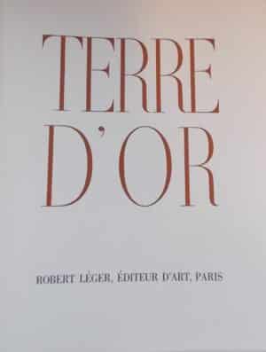 GIONO (Jean) & LETELLIER (Pierre) Terre d'or. Paris, Robert Léger, 1967.