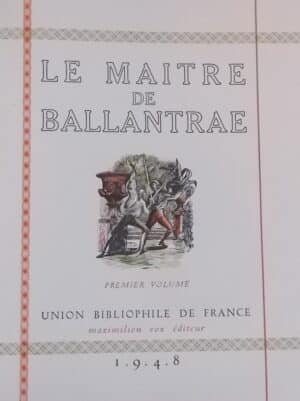 STEVENSON (Robert Louis) Le maître de Ballantrae. Paris, Union Bibliophile de France - Maximilien Vox éditeur, 1948.