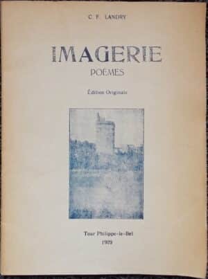 LANDRY (C.-F.) Imagerie. Poèmes. Villeneuve-lès-Avignon, Imprimerie Artisanale, 1929.
