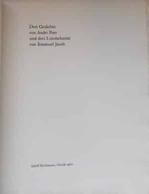 PEER (Andri) & JACOB (Emanuel) Drei Gedichte von Andri Peer und drei Linolschnitte von Emanuel Jacob. Zürich, Adolf Hürlimann, 1962.