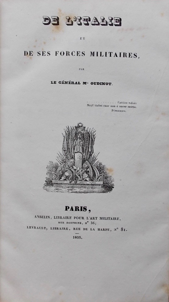 OUDINOT (Nicolas Charles, Général) de l'Italie et de ses forces militaires. Paris, Anselin - Levrault, 1835. – Image 4