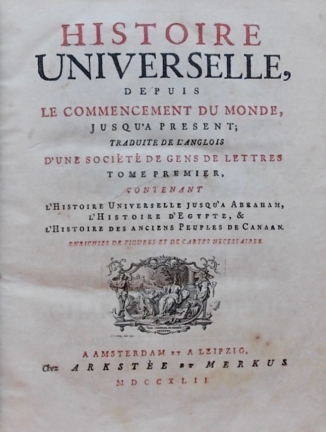 PSALMANAZAR (Georges) & SALMON (Thomas) Histoire universelle, depuis le commencement du Monde jusqu'à présent, traduite de l'anglois d'une société de gens de lettres. Amsterdam et Leipzig, chez Arkstée et Merkus, 1742-1753. – Image 2