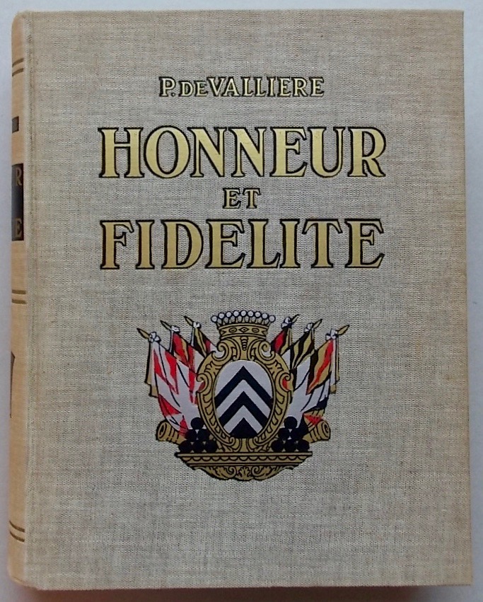 VALLIERE (Paul de) Honneur et fidélité. Histoire des Suisses au service étranger. Lausanne, Les Editions d'Art suisse ancien, 1940.