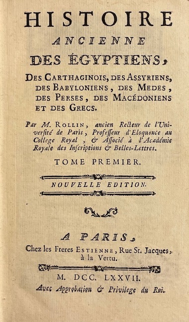 ROLLIN (Charles) Histoire ancienne des Egyptiens, des Carthaginois, des Assyriens, des Babyloniens, des Mèdes et des Perses, des Macédoniens, des Grecs. Paris, Chez les Frères Estienne, 1777. – Image 2