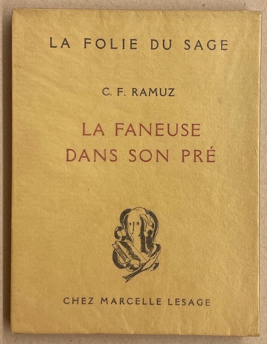 RAMUZ (Charles Ferdinand) La Faneuse dans son pré. Paris, Marcelle Lesage (coll. "La Folie du sage"), 1927.