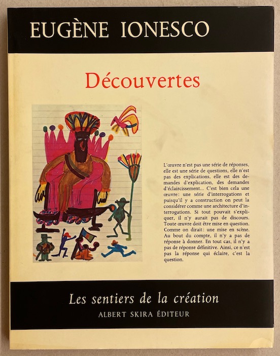 IONESCO (Eugène) Découvertes. Genève, Skira (coll. "Les sentiers de la création"), 1969.