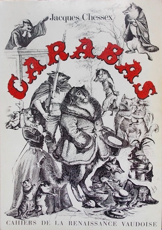 CHESSEX (Jacques) Carabas. Lausanne, CRV, 1971.