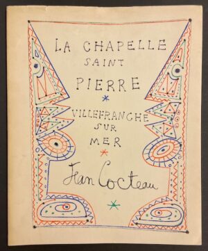 COCTEAU (Jean) La Chapelle Saint-Pierre, Villefranche sur mer. Monaco, Editions du Rocher, 1957.