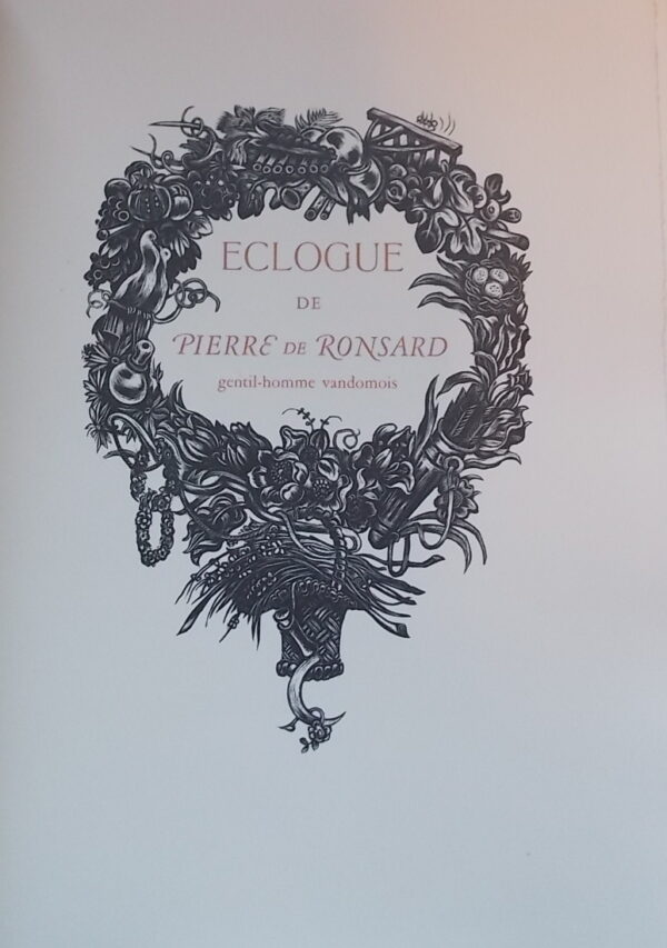 DARAGNES (Jean-Gabriel) & RONSARD (Pierre de) Eclogue de Pierre de Ronsard, gentil-homme vandomois. Sans lieu, chez l'artiste, 1933. – Image 2