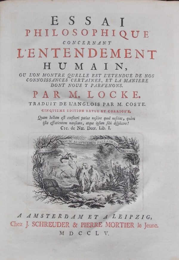 LOCKE (John) Essai philosophique concernant l'entendement humain. A Amsterdam et à Leipzig, chez J. Schreuder & Pierre Mortier le Jeune, 1755. – Image 2