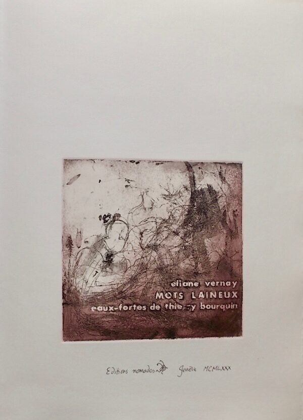 VERNAY (Eliane) & BOURQUIN (Thierry) Mots laineux. Genève, Editions nomades, 1980. – Image 3