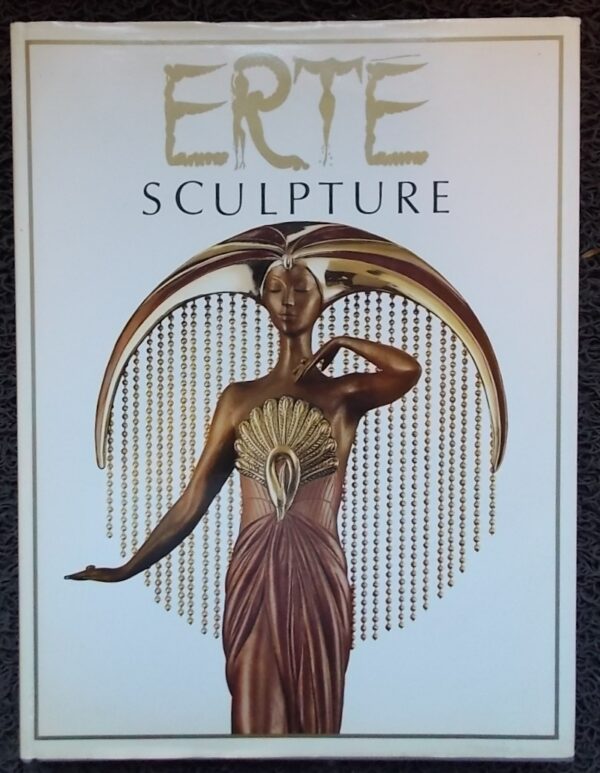 ERTE Erté. Sculpture. Paris, Albin Michel, 1986.