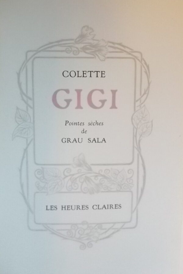 COLETTE Gigi. Paris, Les Heures Claires, 1950. – Image 3
