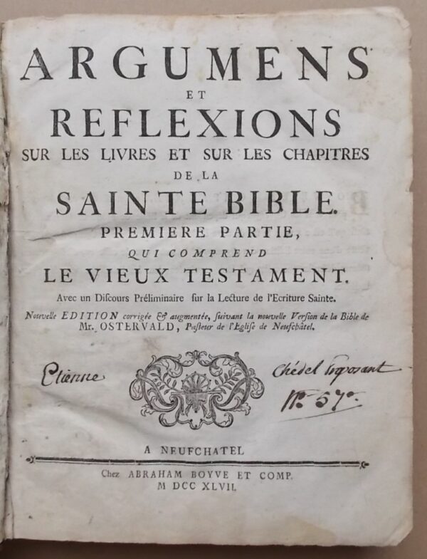 OSTERVALD (Jean-Frédéric) Argumens et reflexions sur les livres et sur les chapitres de la Sainte Bible. A Neufchastel, chez Abraham Boyve et Comp., 1747. – Image 2