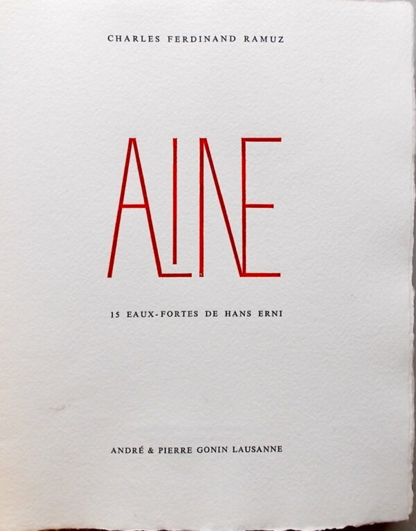 RAMUZ (Charles Ferdinand) - ERNI (Hans) Aline. Lausanne, Gonin, 1970. – Image 3