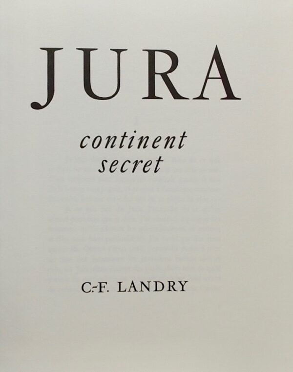 LANDRY (C.-F.) Jura, continent secret. La Chaux-de-Fonds, Haefeli & Co, 1957. – Image 2
