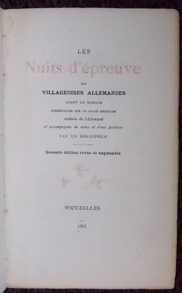 [FISCHER (Friedrich Christoph J.)] LES NUITS D'éPREUVE DES VILLAGEOISES ALLEMANDES AVANT LE MARIAGE. DISSERTATION SUR UN USAGE SINGULIER. Bruxelles, A. Brancart, 1883. – Image 2