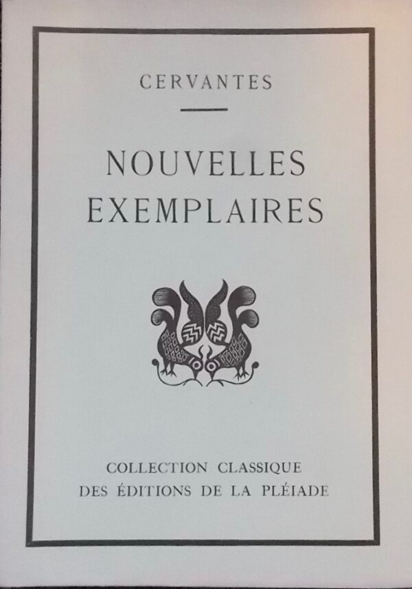 CERVANTES (Miguel de) Nouvelles exemplaires. Paris, J. Schiffrin - Editions de la Pléiade (coll. Classique), 1928. – Image 2