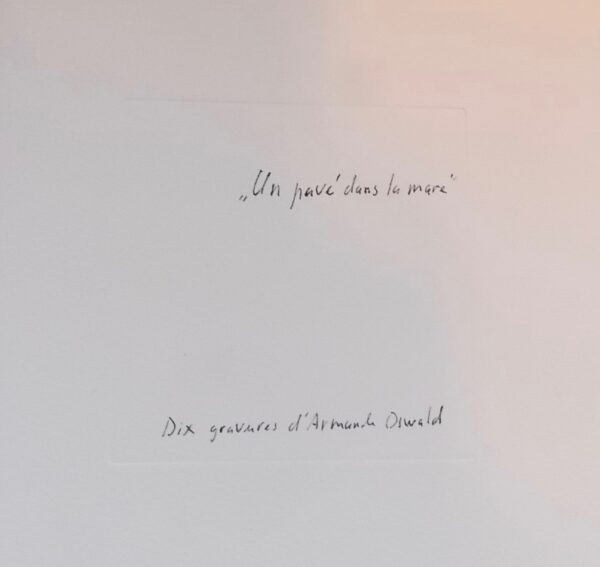 OSWALD (Armande) Un pavé dans la mare. Neuchâtel, chez l'artiste, 1985. – Image 2
