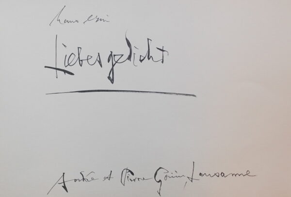 ERNI (Hans) Liebesgedicht. Lausanne, André et Pierre Gonin, 1962.