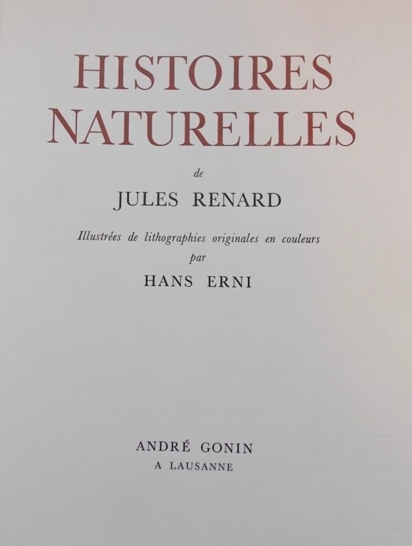 [ERNI] - RENARD (Jules) Histoires naturelles. Lausanne, André Gonin, 1953. – Image 2