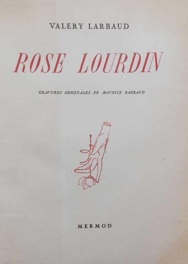LARBAUD (Valery) Rose Lourdin. Lausanne, Mermod, 1945. – Image 2