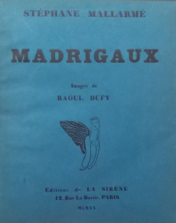 MALLARME (Stéphane) & DUFY (Raoul) Madrigaux. Paris, La Sirène, 1920. – Image 2