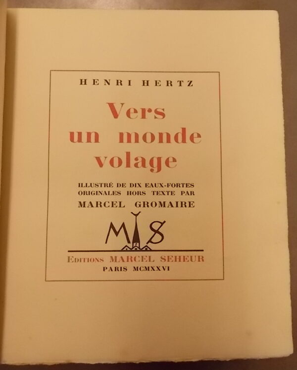 [GROMAIRE (Marcel)] - HERTZ (Henri) Vers un monde volage. Paris, Marcel Seheur, 1926. – Image 2