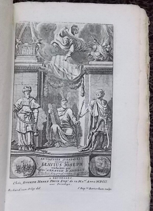 FLAVIUS JOSEPH Histoire des Juifs, écrite par Flavius Joseph, sous le titre de Antiquitez Judaïques, traduite [...] par Monsieur Arnauld D'Andilly (3 volumes). Suivi de: Histoire de la guerre des Juifs contre les romains... (2 volumes). Bruxelles, chez Jean Leonard Fils, 1738. – Image 2