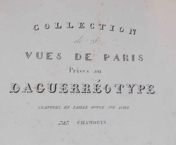 CHAMOUIN (Jean Baptiste Marie) Collection de 28 vues de Paris prises au daguerréotype. Gravures en taille douce sur acier. Sans lieu, sans nom, sans date (env. 1850). – Image 2