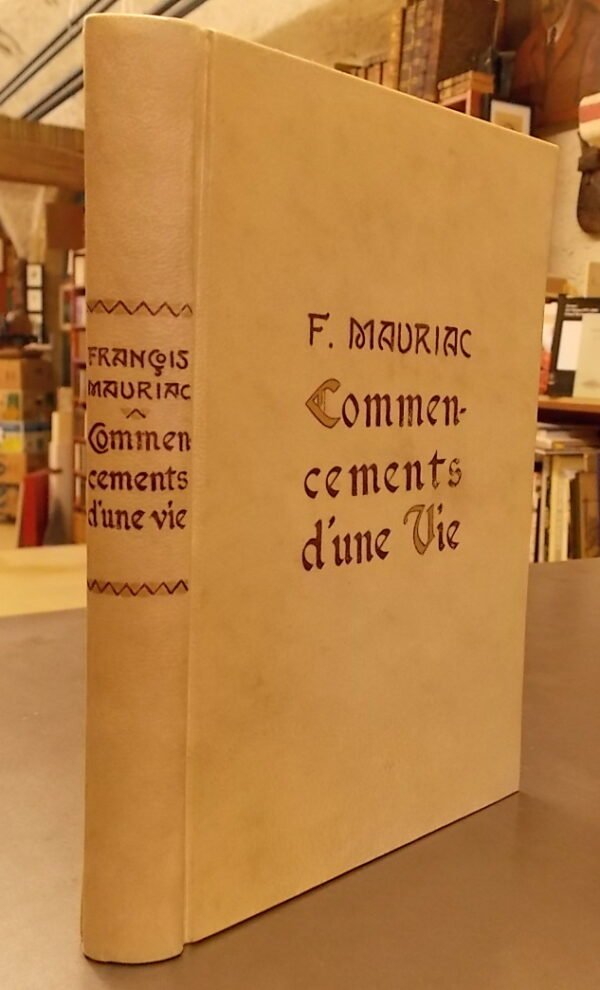 MAURIAC (François) Commencements d'une vie. Paris, Grasset, 1932. – Image 4