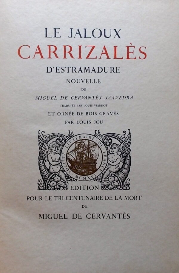 [JOU] - CERVANTES (Miguel de) le jaloux Carrizalès d'Estramadure. Paris, Société Littéraire de France, 1916. – Image 2