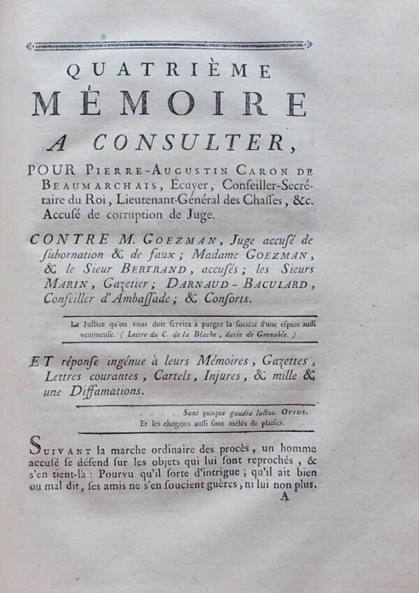 BEAUMARCHAIS (Pierre Augustin Caron de) Mémoires de M. Caron de Beaumarchais, Ecuyer, Conseiller-Secrétaire du Roi, Lieutenant-Général des Chasses au Baillage & Capitainerie de la Varenne du Louvre, grande Vénerie & Fauconnerie de France, accusé de corruption de Juge. CONTRE M. Goëzman, [...] Mme Goëzman, & le Sieur Bertrand, [...] Paris, Ruault, 1774. – Image 5