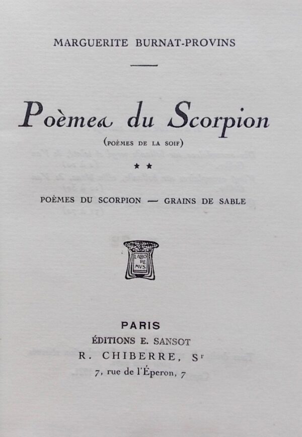 BURNAT-PROVINS (Marguerite) Poèmes du Scorpion (Poèmes de la soif) **. Poèmes du Scorpion - Grains de sable. Paris, Editions Sansot - R. Chiberre, 1921. – Image 2