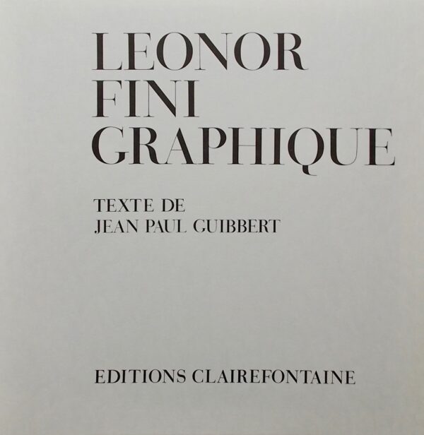 [FINI (Léonor)] - GUIBBERT (Jean-Paul) Léonor Fini graphique Lausanne, Clairefontaine, 1971. – Image 3