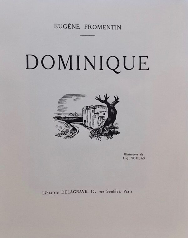[SOULAS] - FROMENTIN (Eugène) Dominique. Paris, Librairie Delagrave, [1929] – Image 2