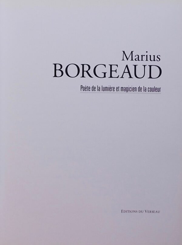 [BORGEAUD] - COLLECTIF Marius Borgeaud. Poète de la lumière et magicien de la couleur. Denges, Editions du Verseau, 1993. – Image 2