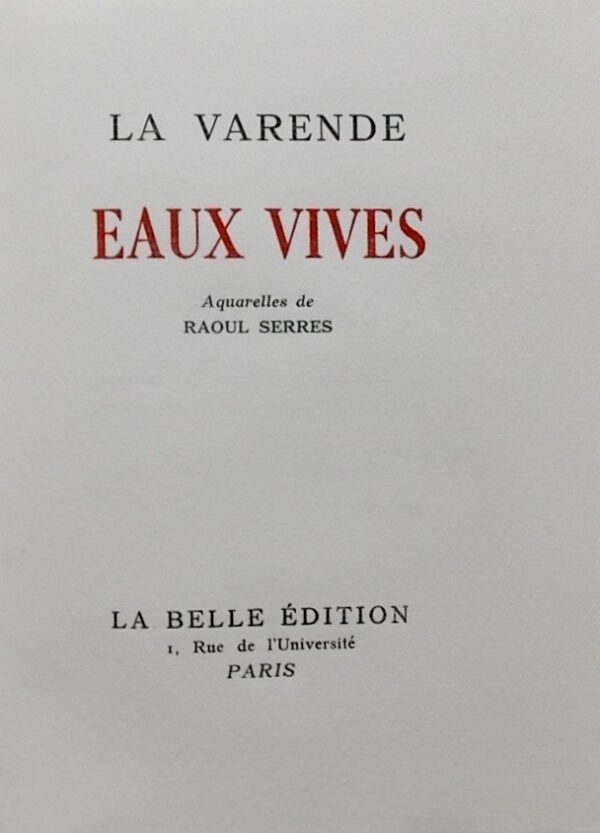 LA VARENDE (Jean de) Eaux vives. Paris, La Belle Edition, [1955]. – Image 3