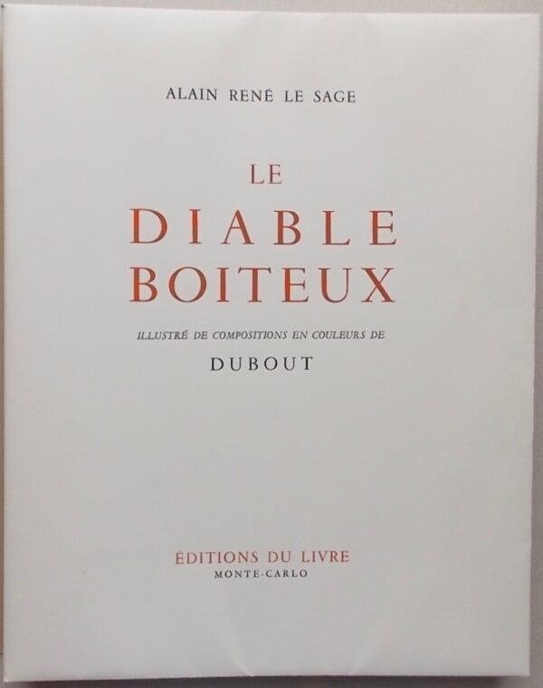 [DUBOUT] - LE SAGE (Alain René) Le diable boiteux. Monte-Carlo, Editions du Livre, 1945. – Image 2