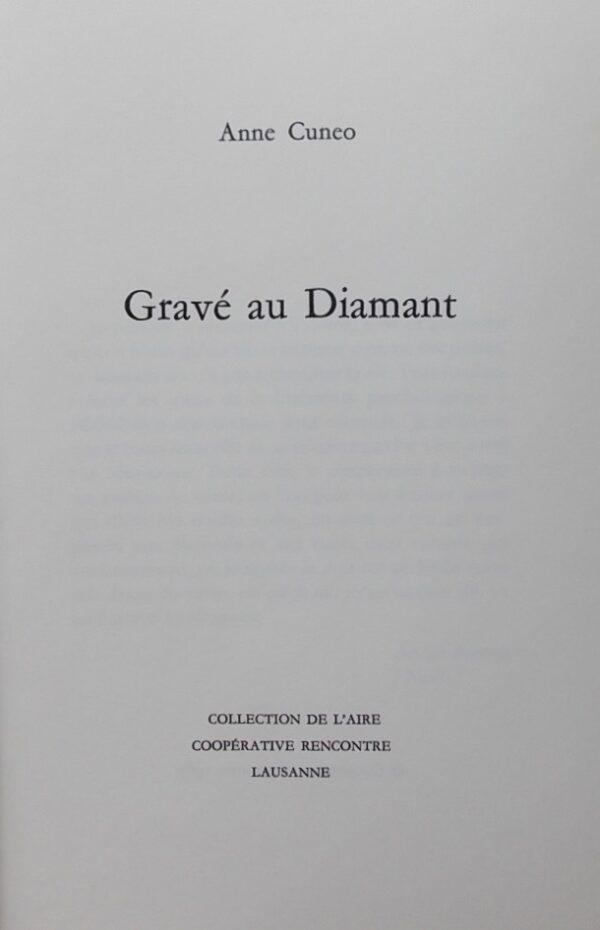 CUNEO (Anne) Gravé au Diamant. Lausanne, Coopérative Rencontre - Collection de L'Aire, 1967. – Image 3