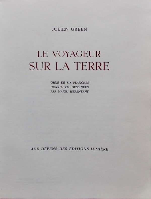 GREEN (Julien) Le voyageur sur terre. [Bruxelles], Editions Lumières (coll. La Flèche d'or), 1945. – Image 2
